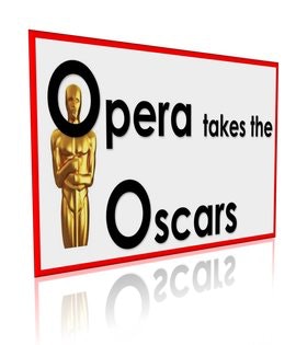 Opera Takes the Oscars